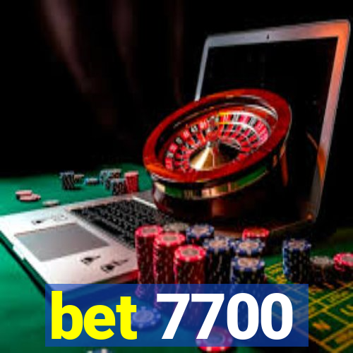 bet 7700